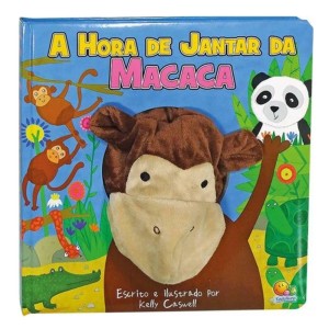 Livro com fantoche A Hora de Jantar da Macaca